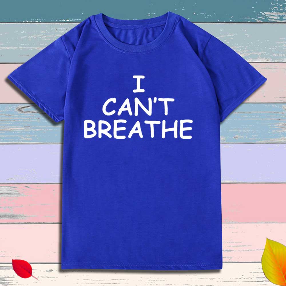 I can't breathe Print T-Shirt Men Women