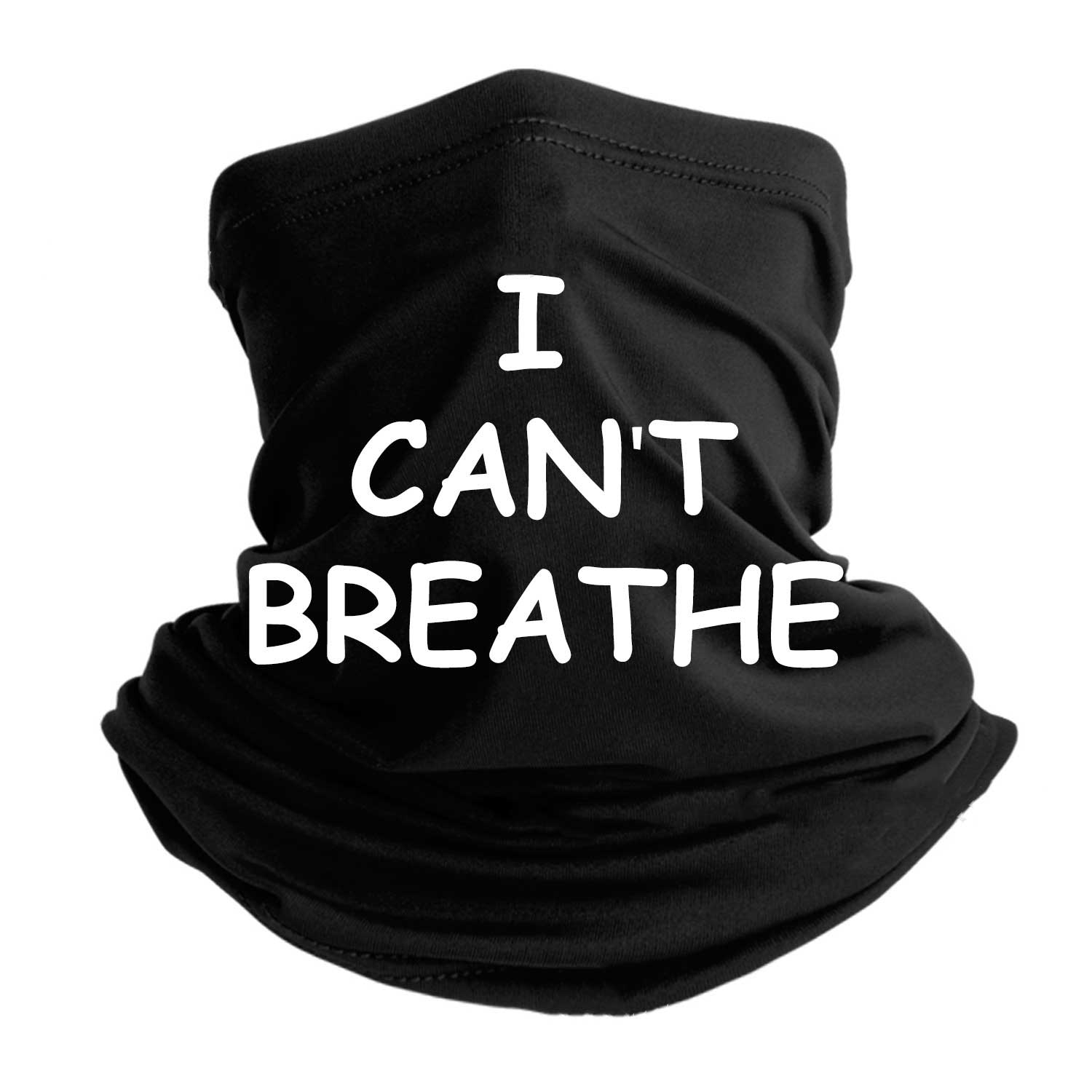 I Can't Breathe Outdoor Mouth Mask Windproof Sports Face Mask Dust Shield Scarf Men Woman Neck Warmer