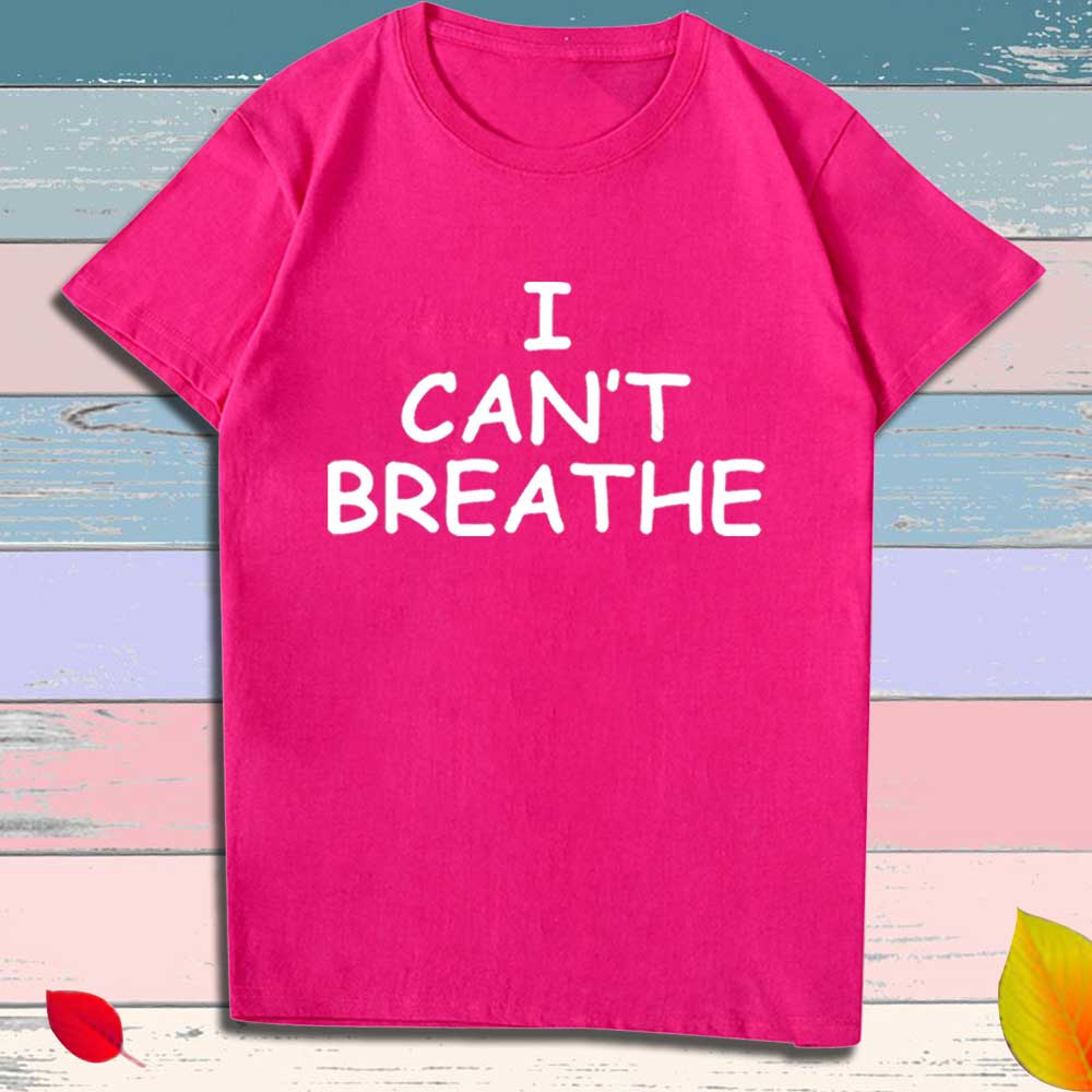 I can't breathe Print T-Shirt Men Women